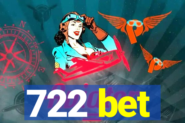 722 bet